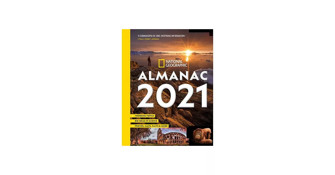 National Geographic Almanac 2021: Trending Topics - Big Ideas in Science - Photos, Maps, Facts & More | 拾書所