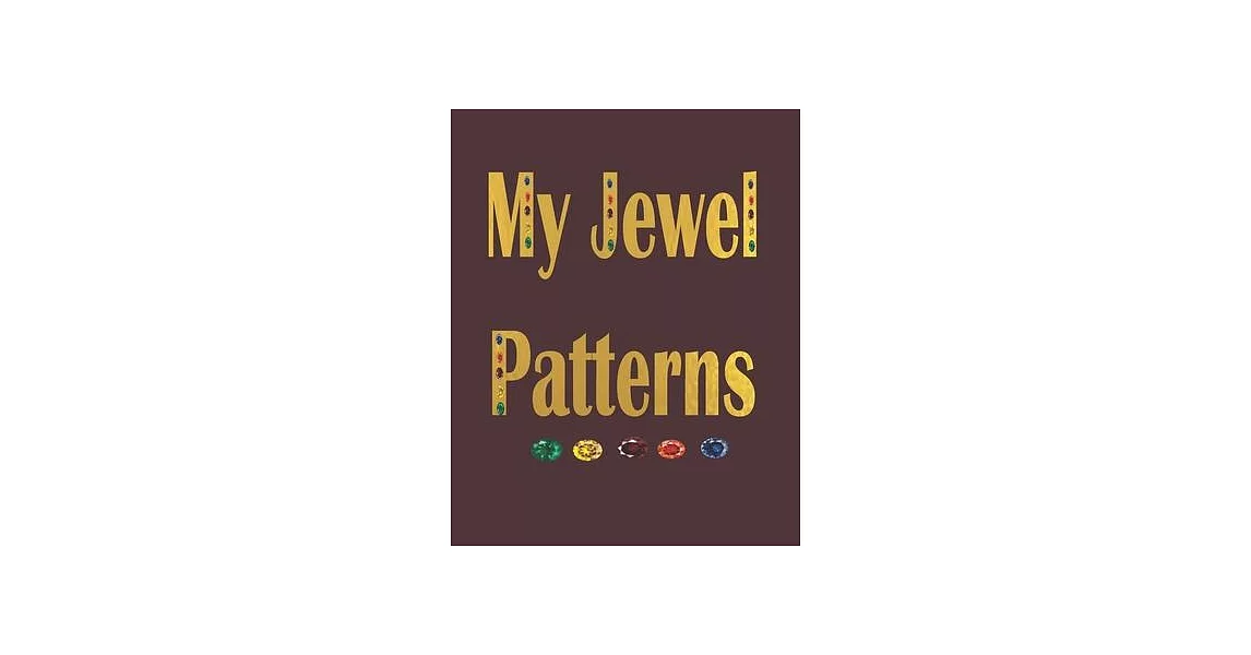 My Jewel Pattern: A sketch Book For jewellery Pattern & Design | 拾書所
