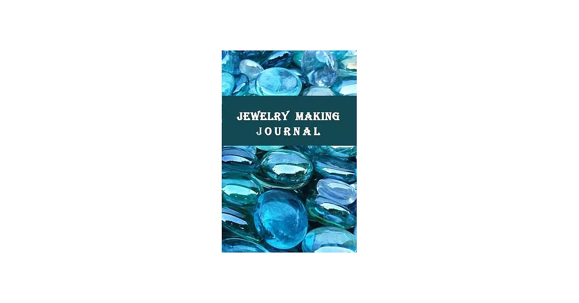 Jewelry Making Jounal: Design Making Process-120 Pages(6＂x9＂) Matte Cover Finish | 拾書所