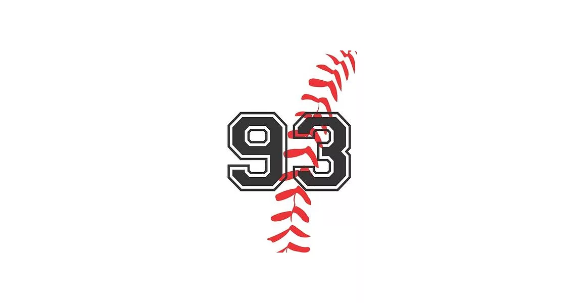 93 Journal: A Baseball Jersey Number #93 Ninety Three Notebook For Writing And Notes: Great Personalized Gift For All Players, Coa | 拾書所