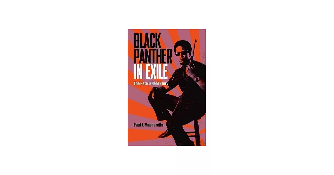 Black Panther in Exile: The Pete O’’Neal Story | 拾書所