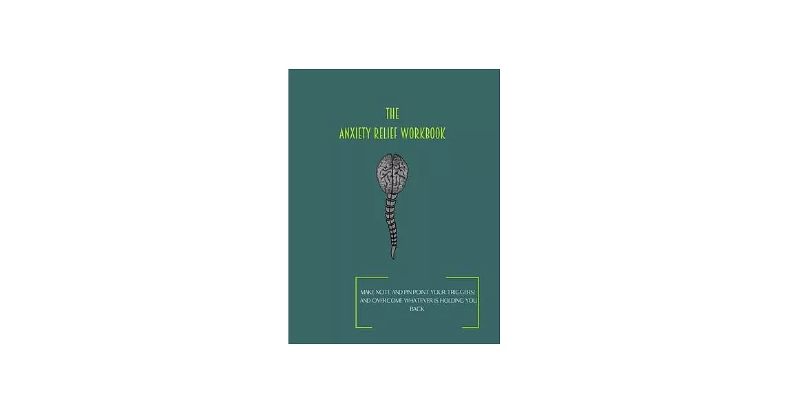 The Anxiety Relief Workbook Cbt Workbook Depression And Anxiety the anxiety relief workbook cbt workbook depression and anxiety