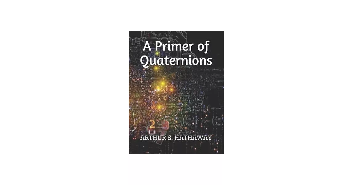 A Primer of Quaternions | 拾書所