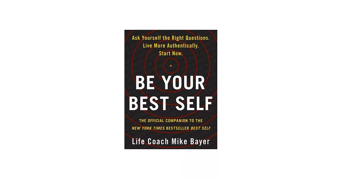 Be Your Best Self: The Official Companion to the New York Times Bestseller Best Self | 拾書所