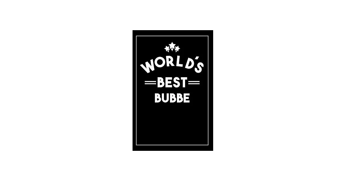 Worlds Best Bubbe: Blank Lined Journal | 拾書所