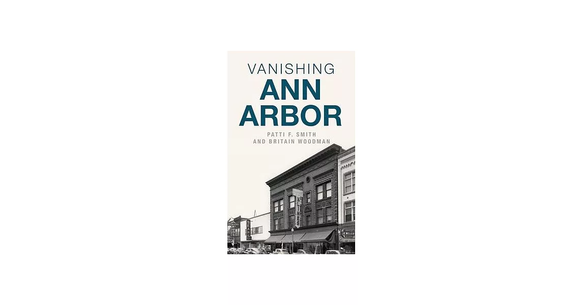 Vanishing Ann Arbor | 拾書所