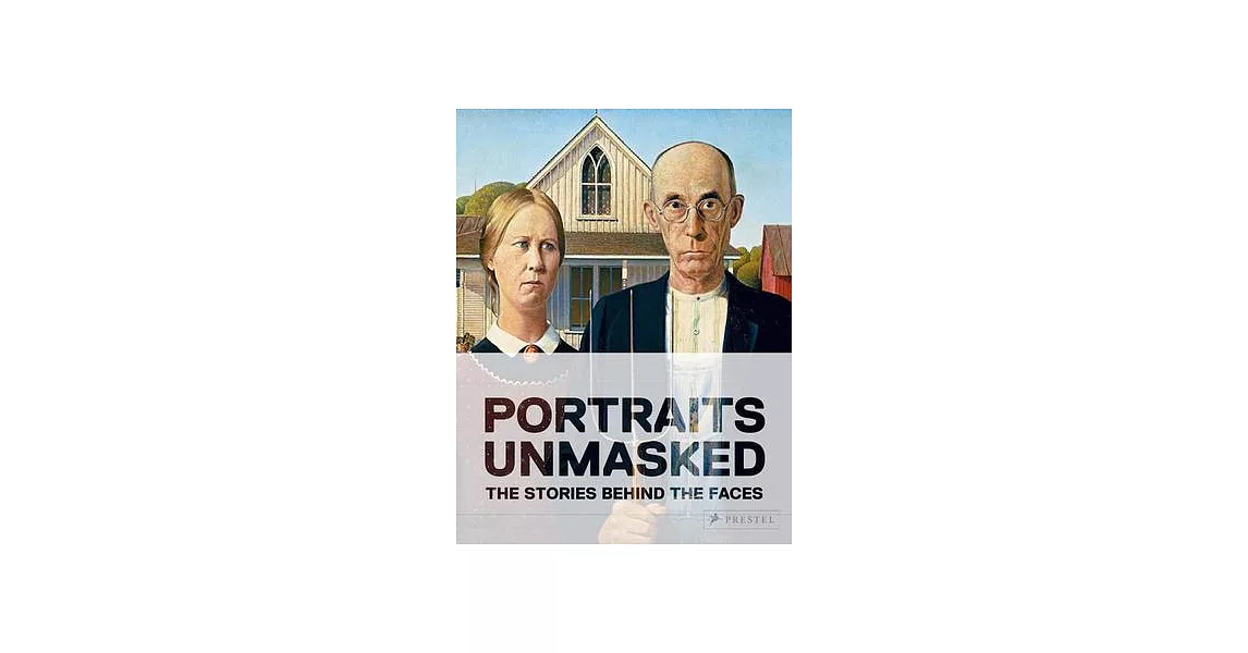 博客來Portraits Unmasked The Stories Behind the Faces