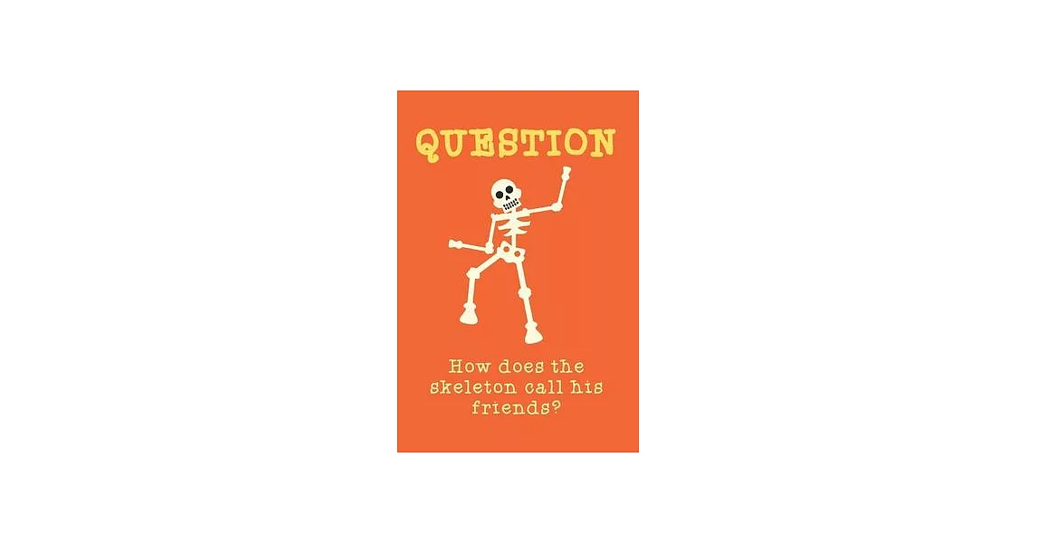博客來-How does the skeleton call his friends?: Writing & Journaling ...