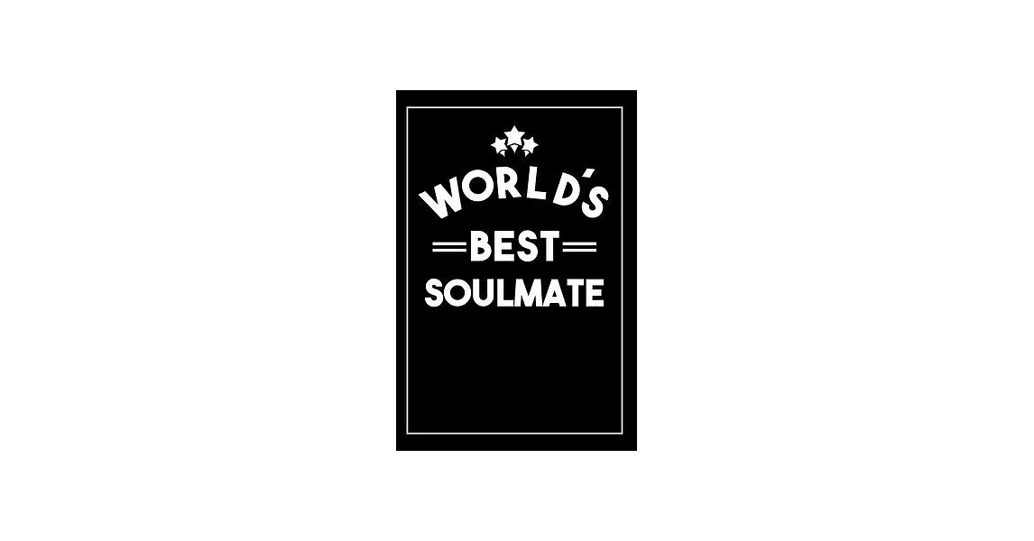 Worlds Best Soulmate: Blank Lined Journal | 拾書所