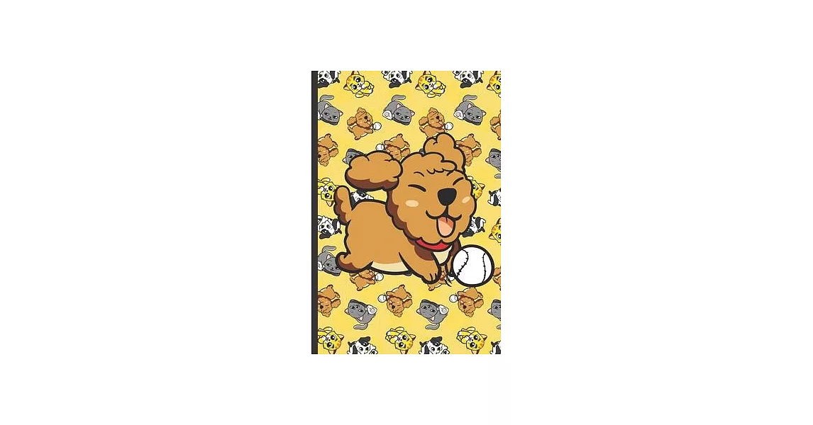 RV Travel and Camping Log Journal and Companion Guide: Brown Dog Playing with Ball. Rotating Images of Cats Kittens Dogs and Puppies on Yellow Backgro | 拾書所