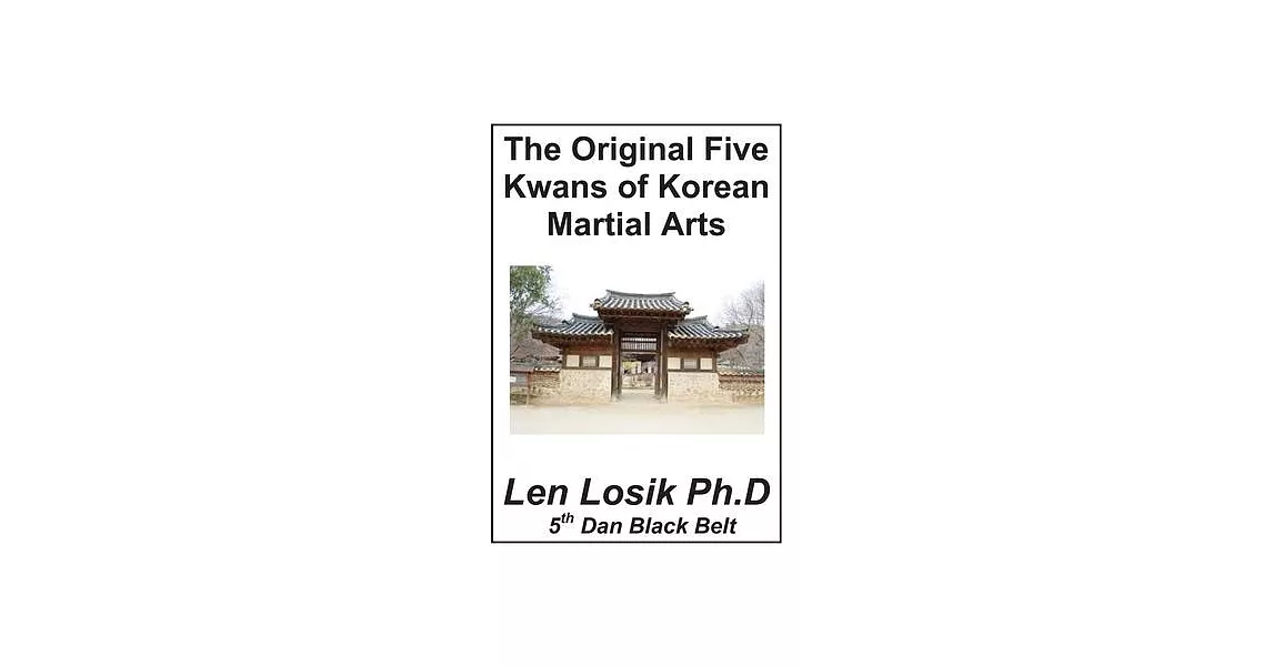 The Original Five Kwans of Korean Martial arts | 拾書所
