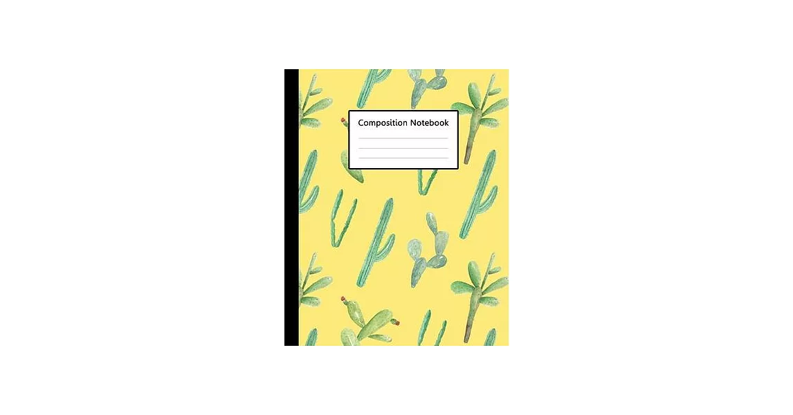 Composition Notebook: Yellow Colour Watercolor Cactus Pattern Cover, 110 Pages 7.5＂x9.25＂ College Wide Ruled Paper Notebook Journal, Blank L | 拾書所