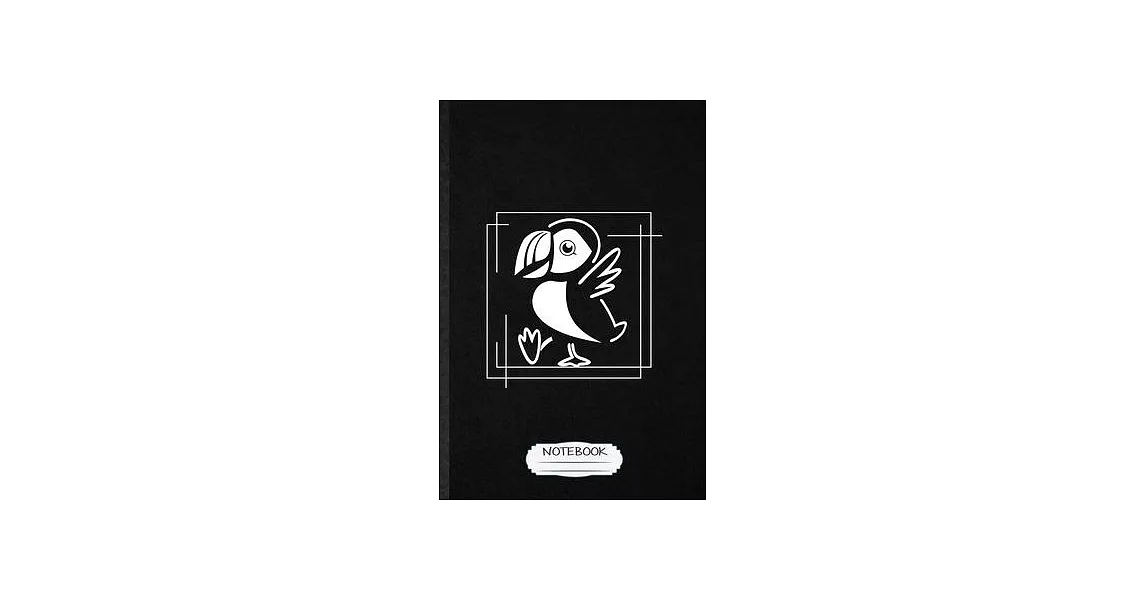 Notebook: Funny Blank Lined Notebook/ Journal For Wild Seabird Puffin, Animal Nature Lover, Inspirational Saying Unique Special | 拾書所