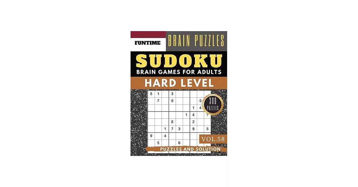 Sudoku Hard: 300 SUDOKU hard to extreme difficulty with answers Brain Puzzles Books for Expert and Activities Book for adults (hard | 拾書所