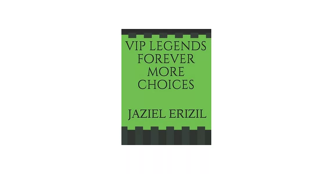 vip legends forever more choices | 拾書所