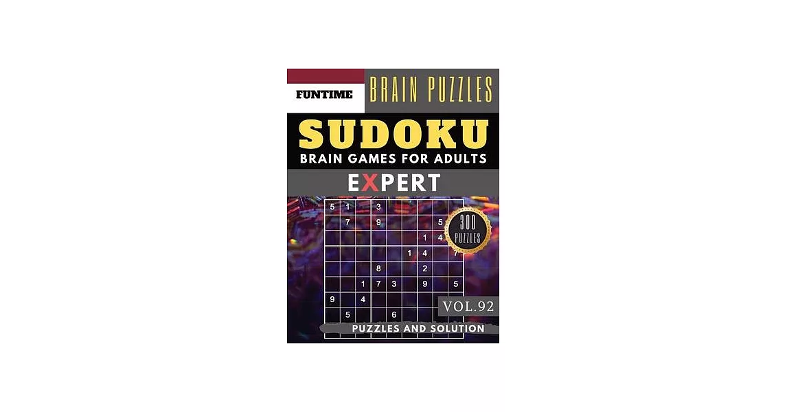 Expert SUDOKU: Jumbo 300 SUDOKU hard to extreme puzzle books with answers brain games for adults Activity book (hard sudoku puzzle bo | 拾書所