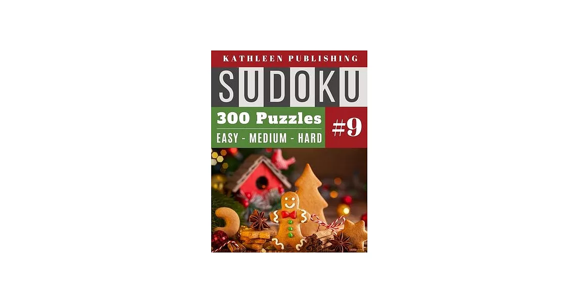 300 Sudoku Puzzles: Brain games relax and solve sudoku - 3 Step Levels - Easy - Medium - Hard for Beginner to Expert - Christmas Edition - | 拾書所