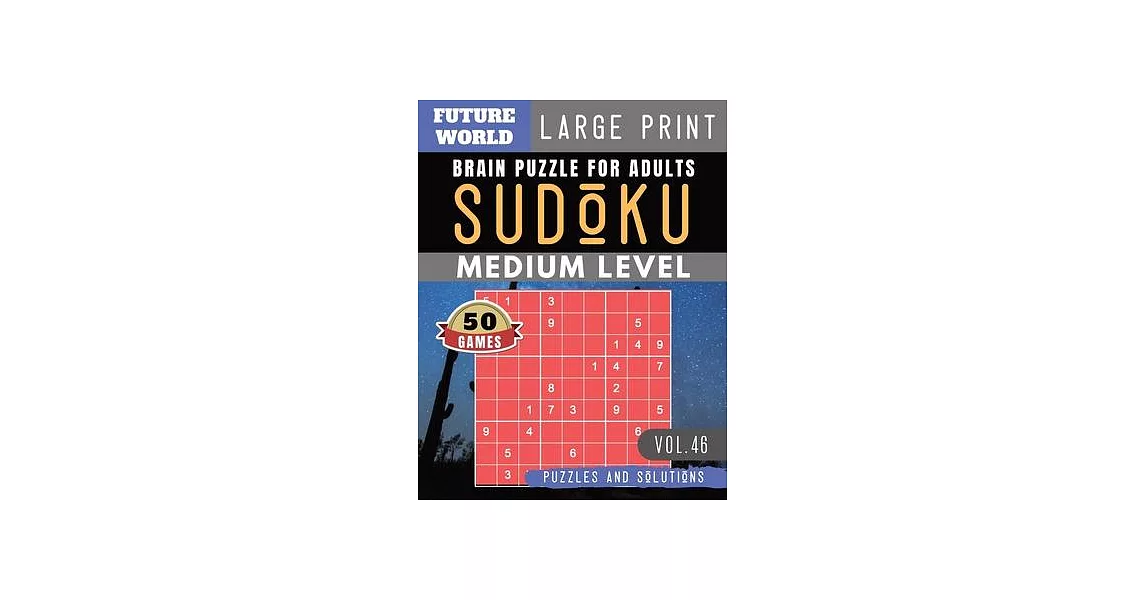 Sudoku Medium: Future World Activity Book - Sudoku game medium difficulty Puzzle Books and Brain Games for Adults & Seniors and Sudok | 拾書所