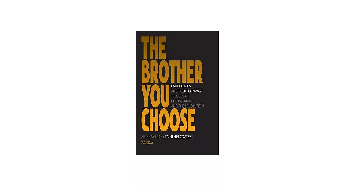 The Brother You Choose: Panthers, Politics, and Revoltuion | 拾書所