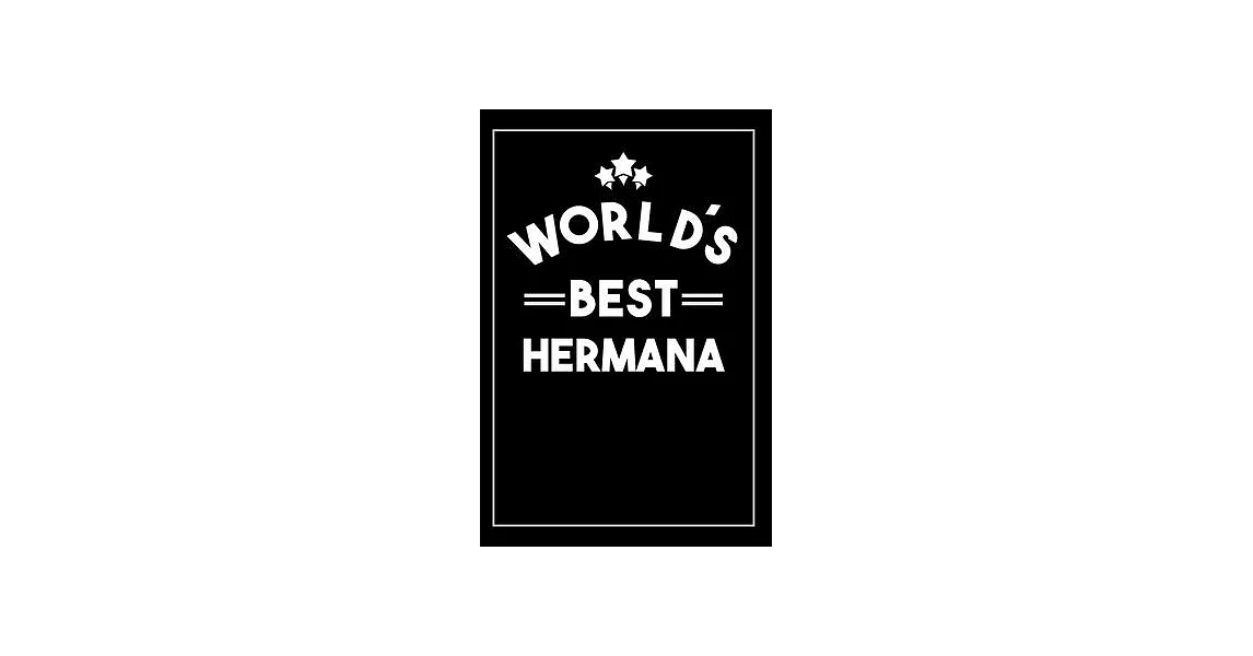 Worlds Best Hermana: Blank Lined Notebook | 拾書所