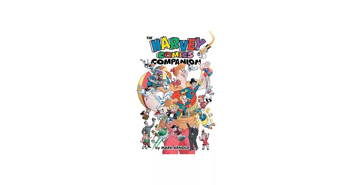 The Harvey Comics Companion | 拾書所