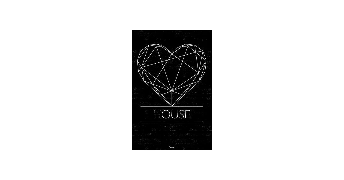 House Planner: House Geometric Heart Music Calendar 2020 - 6 x 9 inch 120 pages gift | 拾書所