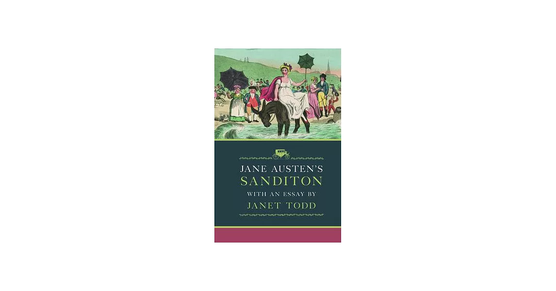 Jane Austen’s Sanditon: With an Essay by Janet Todd | 拾書所