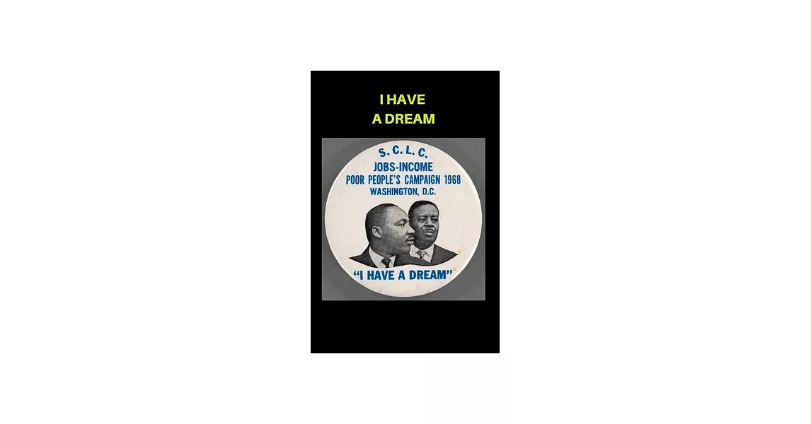 i have a dream Martin luther king day Notebook: martin luther king Lined Notebook / Journal Gift, 118 Pages, 6x9, Soft Cover, Matte Finish | 拾書所