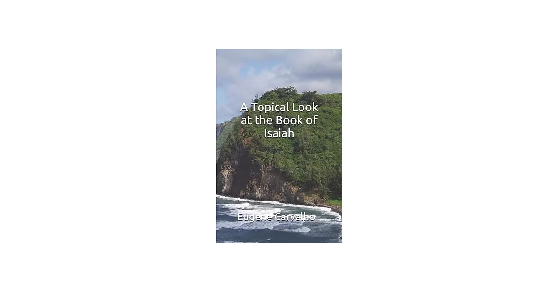 A Topical Look at the Book of Isaiah | 拾書所