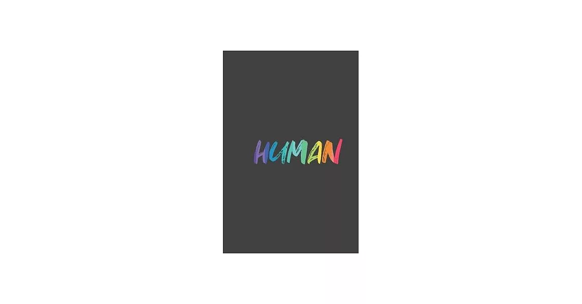 human: LGBT Pride, Bisexual Trans, Lesbian Pride, Gay Pride, Transgender Pride Gift Idea for valentine’’s day or birthday or p | 拾書所