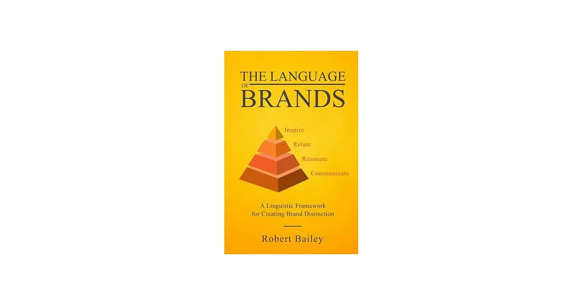 The Language of Brands: A Linguistic Framework for Creating Brand Distinction | 拾書所