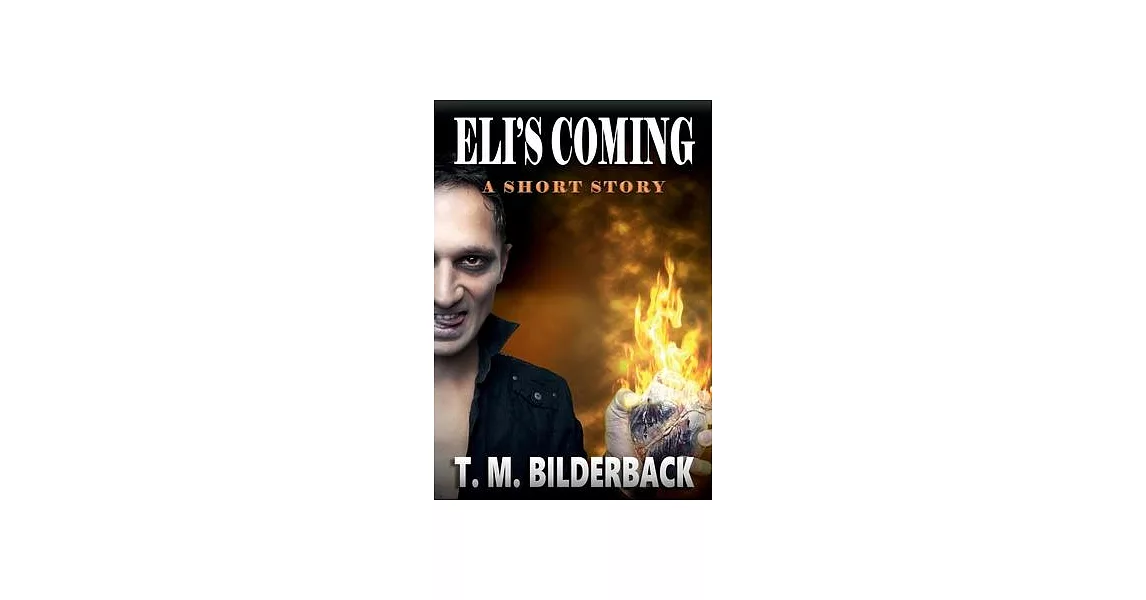 Eli’’s Coming - A Short Story | 拾書所