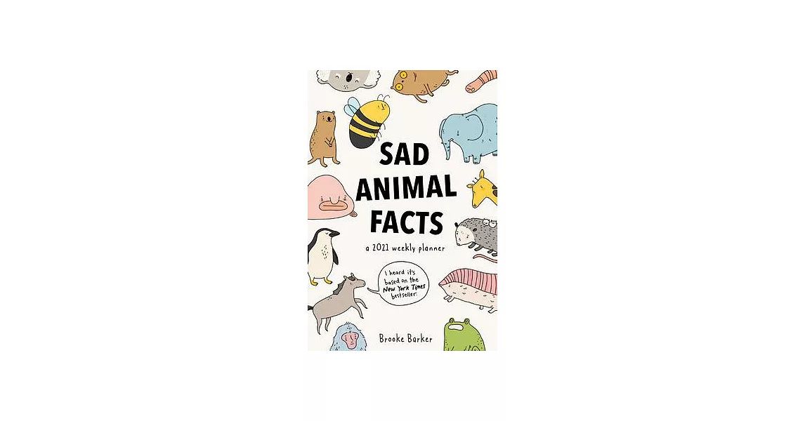 2021 Sad Animal Facts Weekly Planner | 拾書所