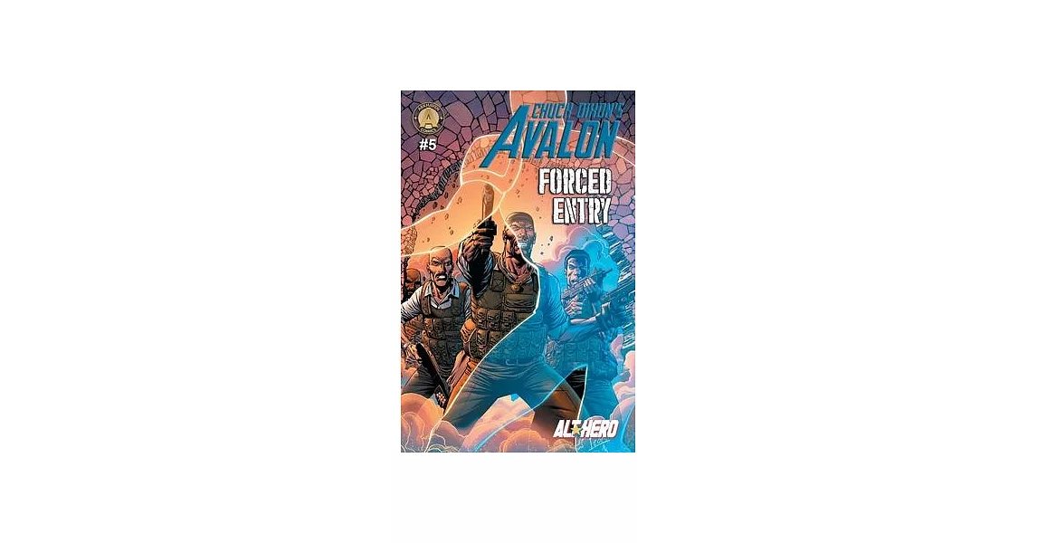 Chuck Dixon’’s Avalon #5: Forced Entry | 拾書所