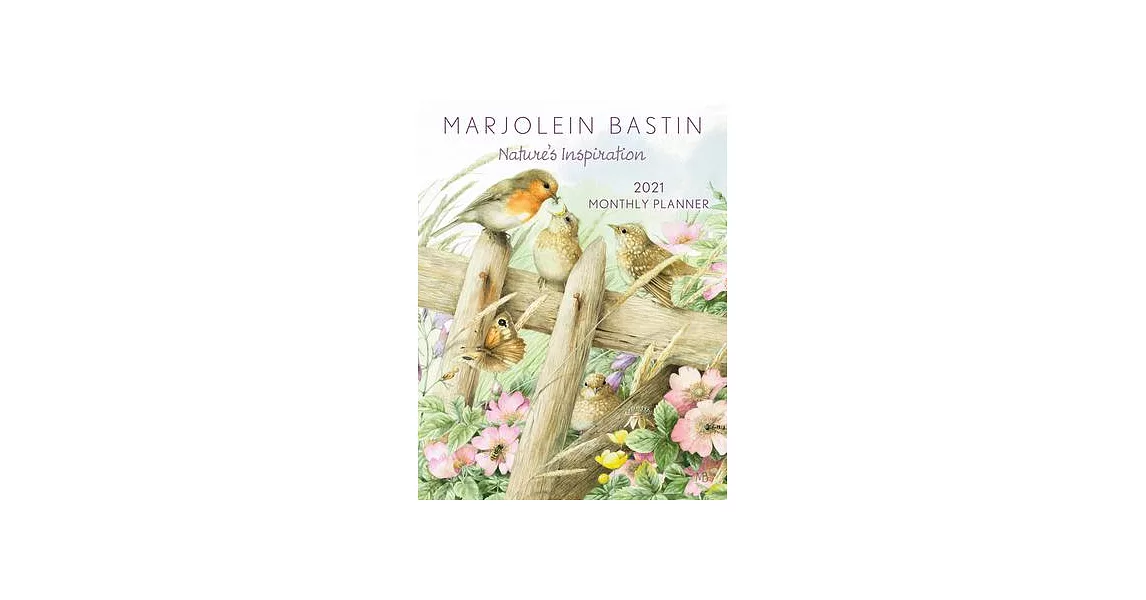 Marjolein Bastin Nature’’s Inspiration 2021 Large Monthly Planner Calendar | 拾書所