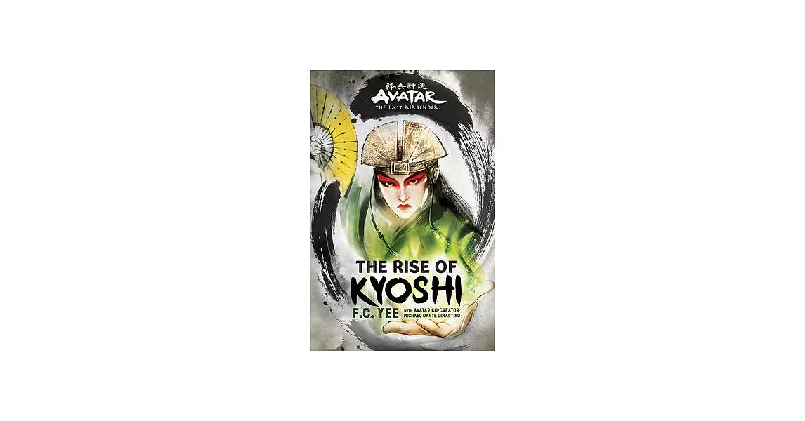 Avatar, the Last Airbender: The Rise of Kyoshi (the Kyoshi Novels Book 1) | 拾書所