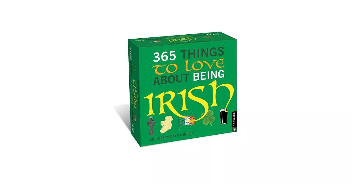 365 Things to Love about Being Irish 2021 Day-To-Day Calendar | 拾書所