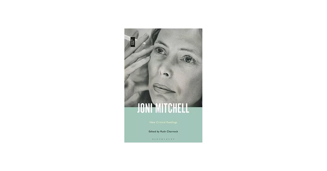 Joni Mitchell: New Critical Readings | 拾書所