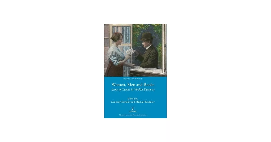 Women, Men and Books: Issues of Gender in Yiddish Discourse | 拾書所