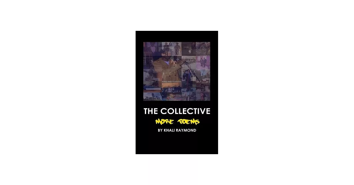 The Collective: More Poems | 拾書所