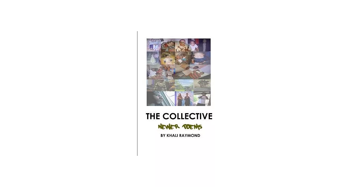 The Collective: Newer Poems | 拾書所