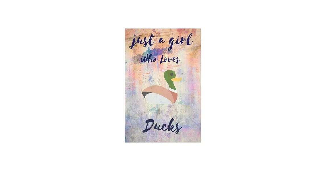 Just A Girl Who Loves Ducks - Farmer Duck Lover Vector Image