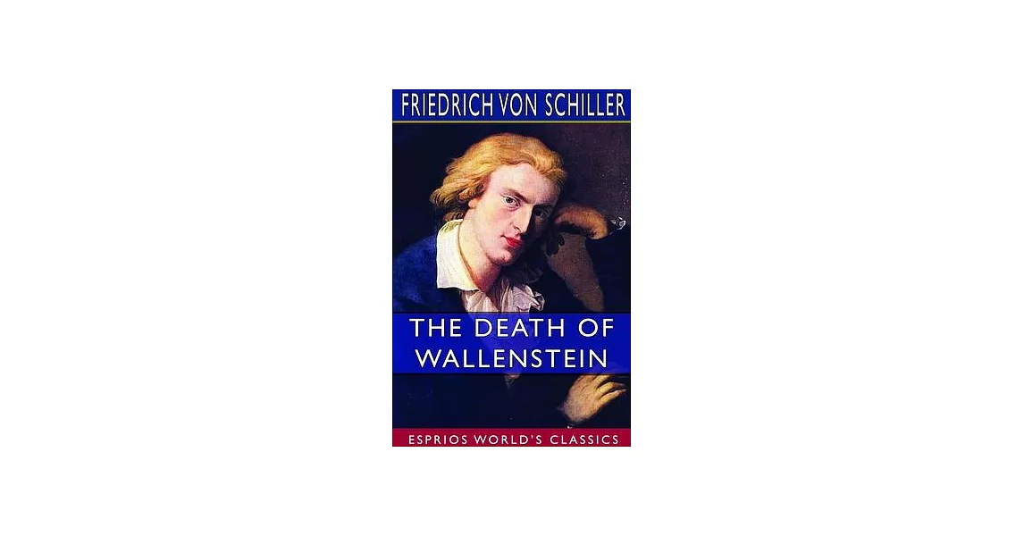 The Death of Wallenstein (Esprios Classics) | 拾書所