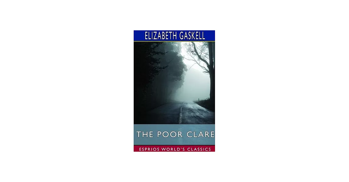 The Poor Clare (Esprios Classics) | 拾書所