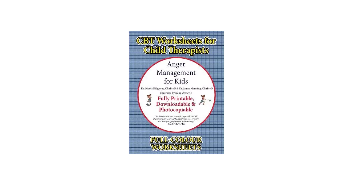 CBT Worksheets for Child Therapists (Anger Management for Kids): CBT Worksheets for Child Therapists in Training: CBT Child Formulation Worksheets, CB | 拾書所