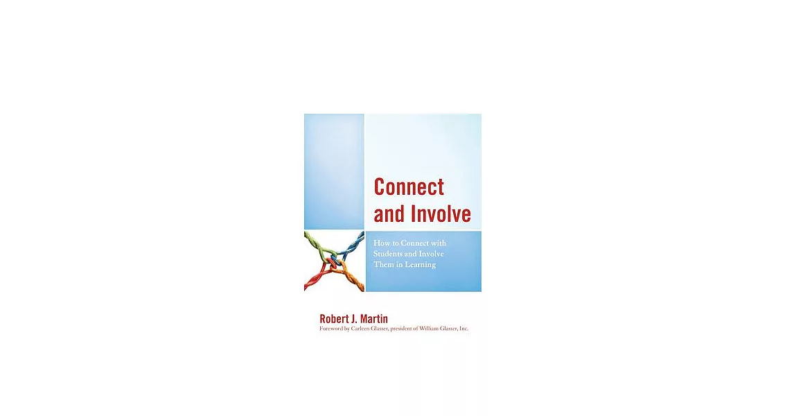 Connect and Involve: How to Connect with Students and Involve Them in Learning | 拾書所