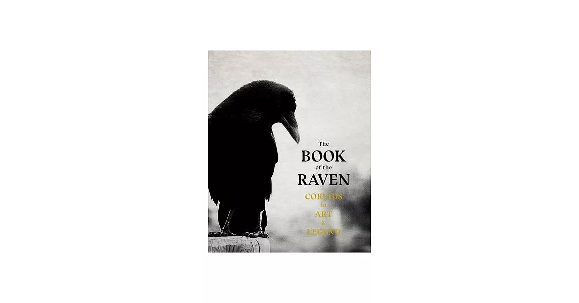 The Book of the Raven: Corvids in Art and Legend | 拾書所