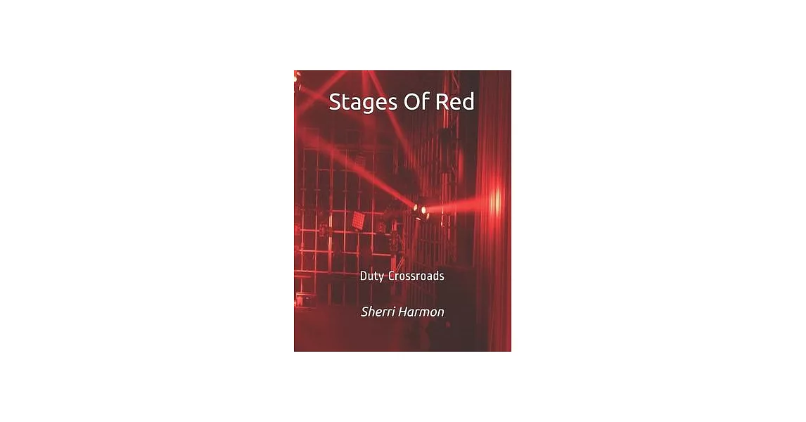 Stages Of Red: Duty Crossroads | 拾書所