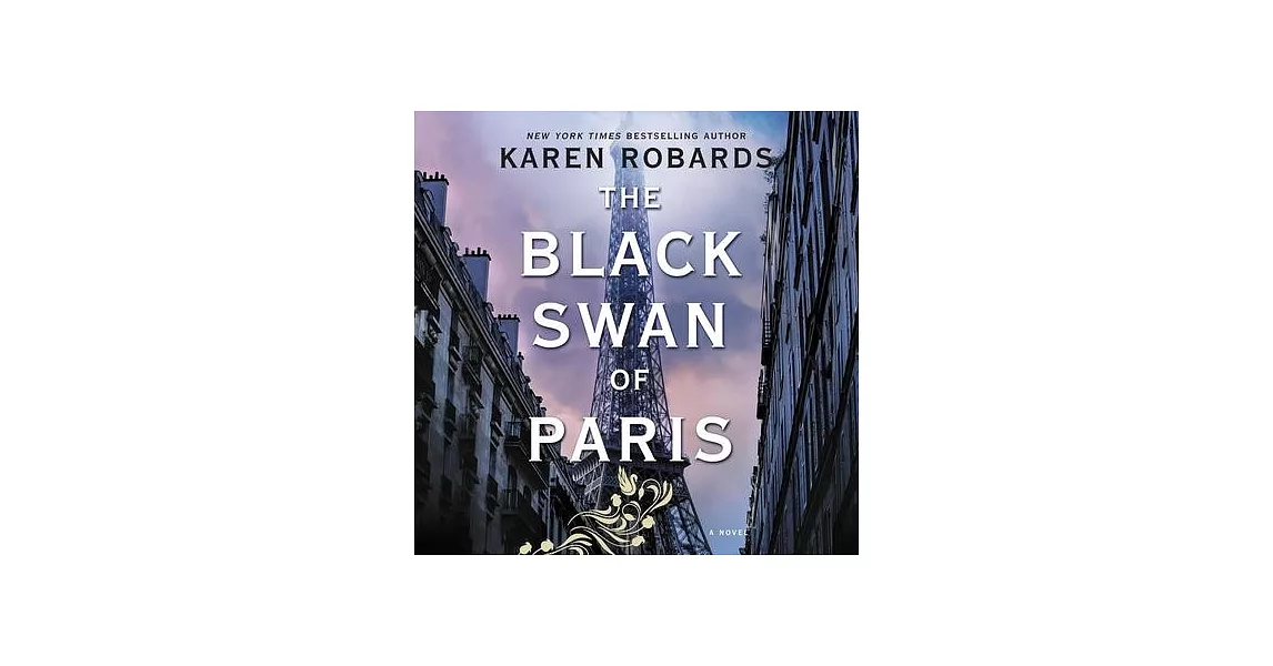 The Black Swan of Paris Lib/E | 拾書所