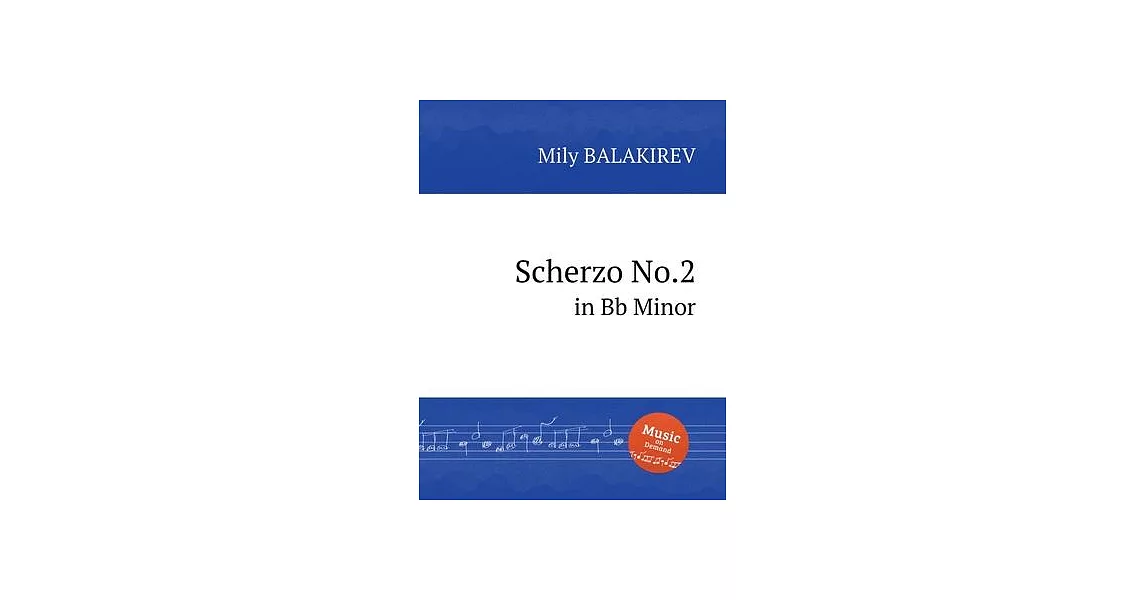 Scherzo No.2 in Bb Minor. Скерцо No.2 | 拾書所